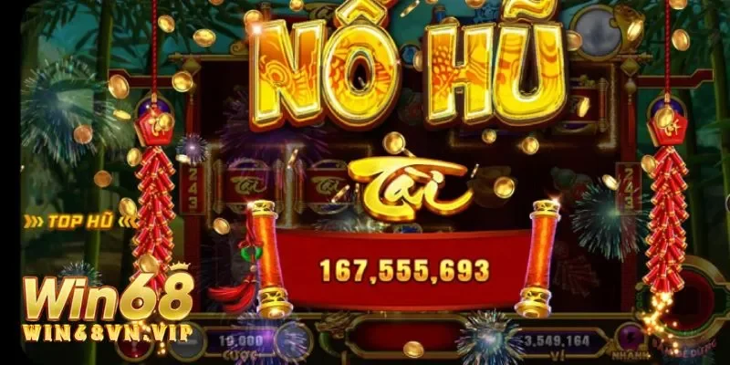 Nổ hũ tài xỉu tại cổng game Win68